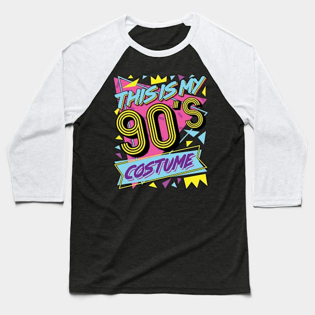 90s Costume - This is My 90's Costume Tshirt Baseball T-Shirt by redbarron